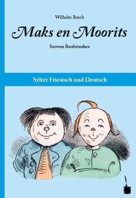 Cover: 9783943052831 | Maks en Moorits. Soowen Boofstreeken | Wilhelm Busch | Buch | 64 S.