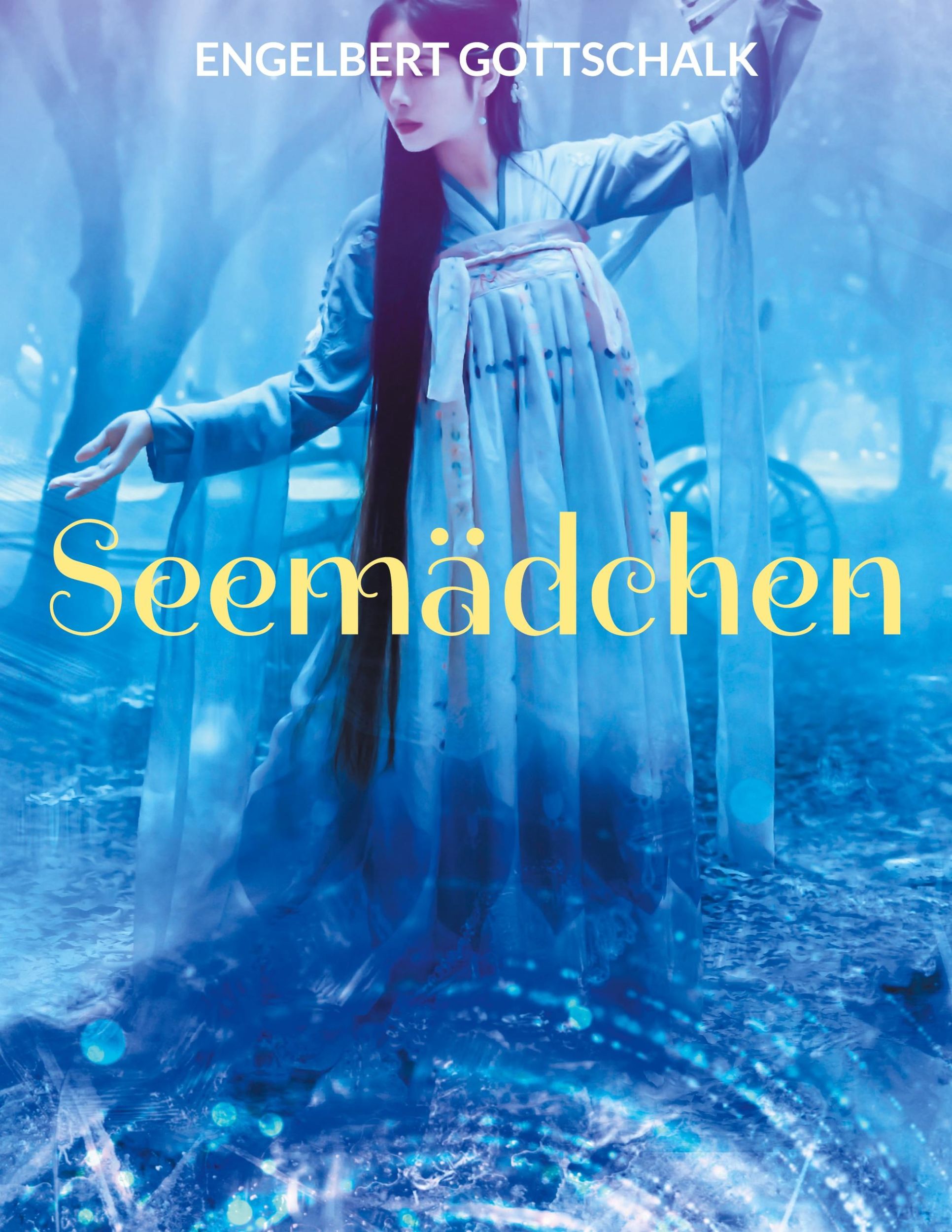 Cover: 9783769305531 | Seemädchen | Der Fantasy Roman aus dem Land der Engel | Gottschalk