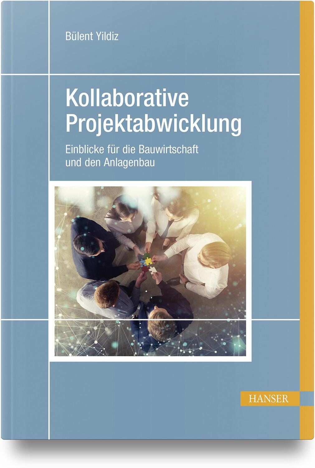 Cover: 9783446475175 | Kollaborative Projektabwicklung | Bülent Yildiz | Buch | 98 S. | 2024