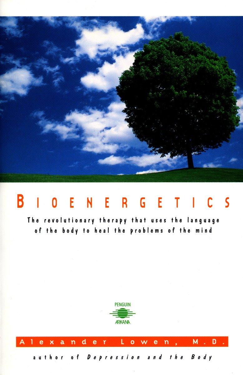 Cover: 9780140194715 | Bioenergetics | Alexander Lowen | Taschenbuch | Englisch | 1994