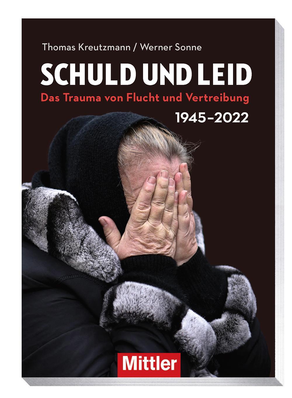 Cover: 9783813211177 | Schuld und Leid | 1945/2022- Das Trauma von Flucht und Vertreibung