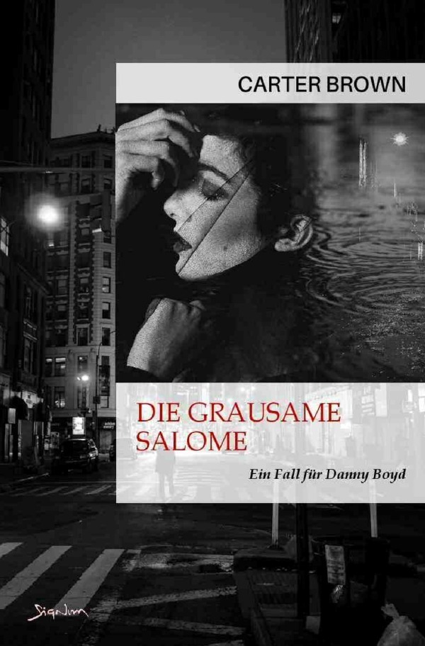 Cover: 9783758489617 | Die grausame Salome - Ein Fall für Danny Boyd | Carter Brown | Buch