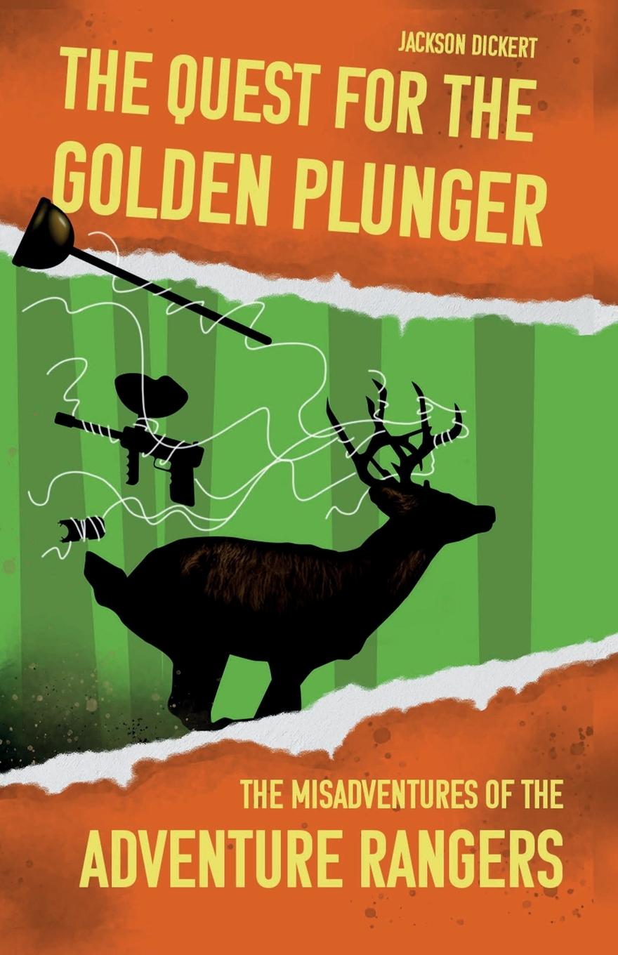 Cover: 9781736040607 | The Quest for the Golden Plunger | Jackson Dickert | Taschenbuch