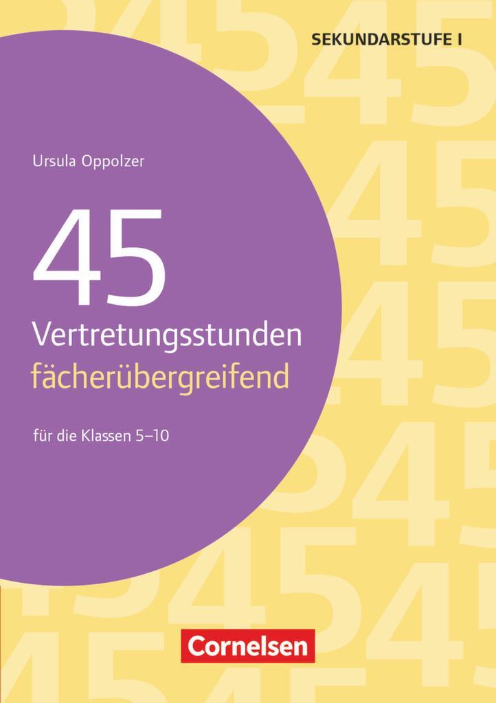 Cover: 9783589158188 | 45 Vertretungsstunden fächerübergreifend. Für die Klassen 5-10 | Buch