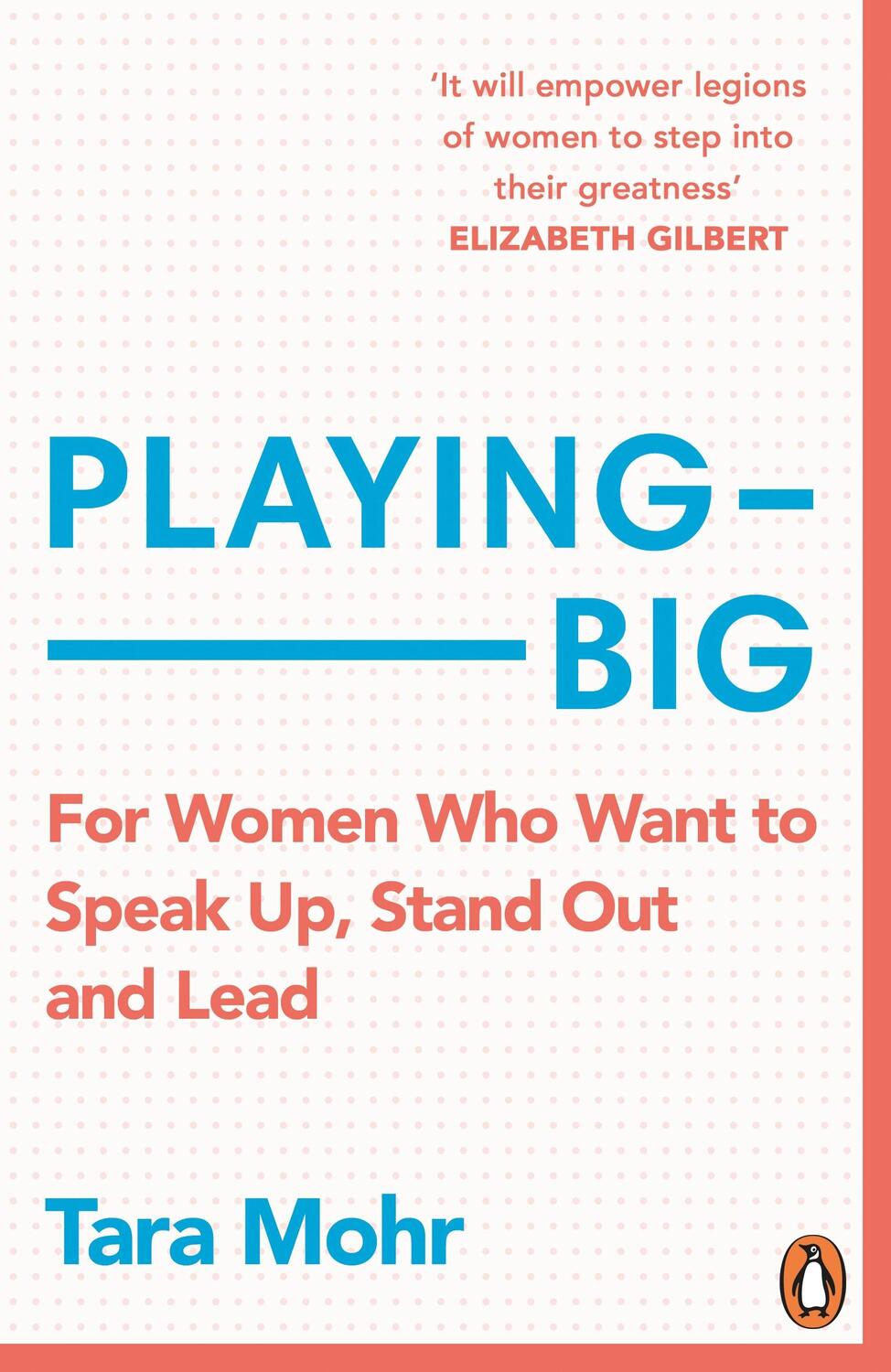 Cover: 9780099591528 | Playing Big | For Women Who Want to Speak Up, Stand Out and Lead