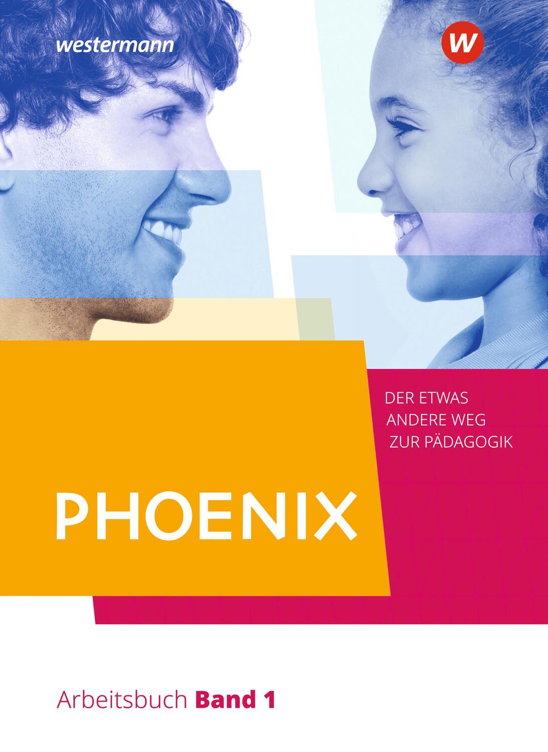 Cover: 9783141291155 | PHOENIX 1 - Der etwas andere Weg zur Pädagogik -...