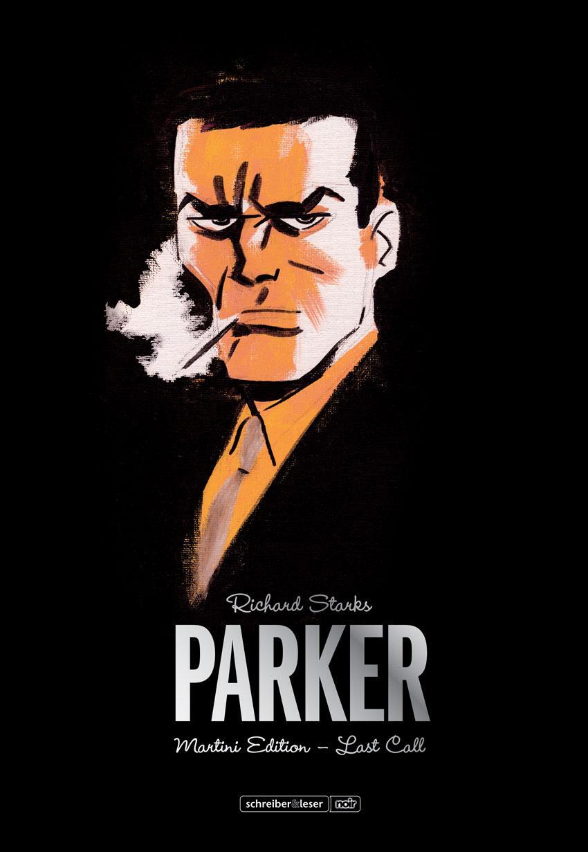 Cover: 9783965821019 | Parker - Martini Edition | Band 2 - Last Call | Richard Stark | Buch