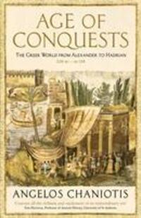 Cover: 9781846682971 | Age of Conquests | Angelos Chaniotis | Taschenbuch | Englisch | 2019