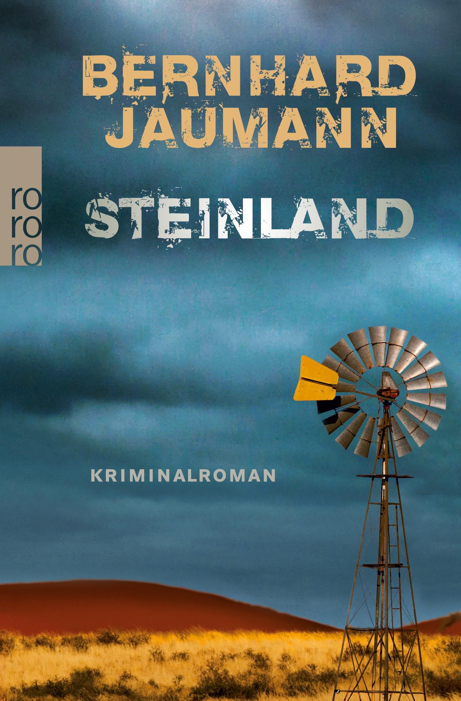 Cover: 9783499252716 | Steinland | Bernhard Jaumann | Taschenbuch | 320 S. | Deutsch | 2013