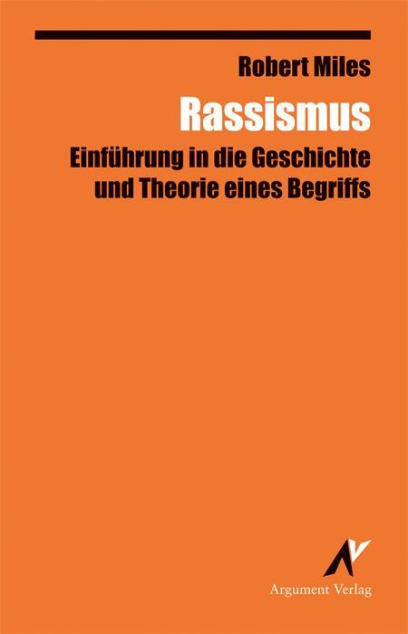 Cover: 9783886193899 | Rassismus | Einführung in die Geschichte und Theorie eines Begriffs