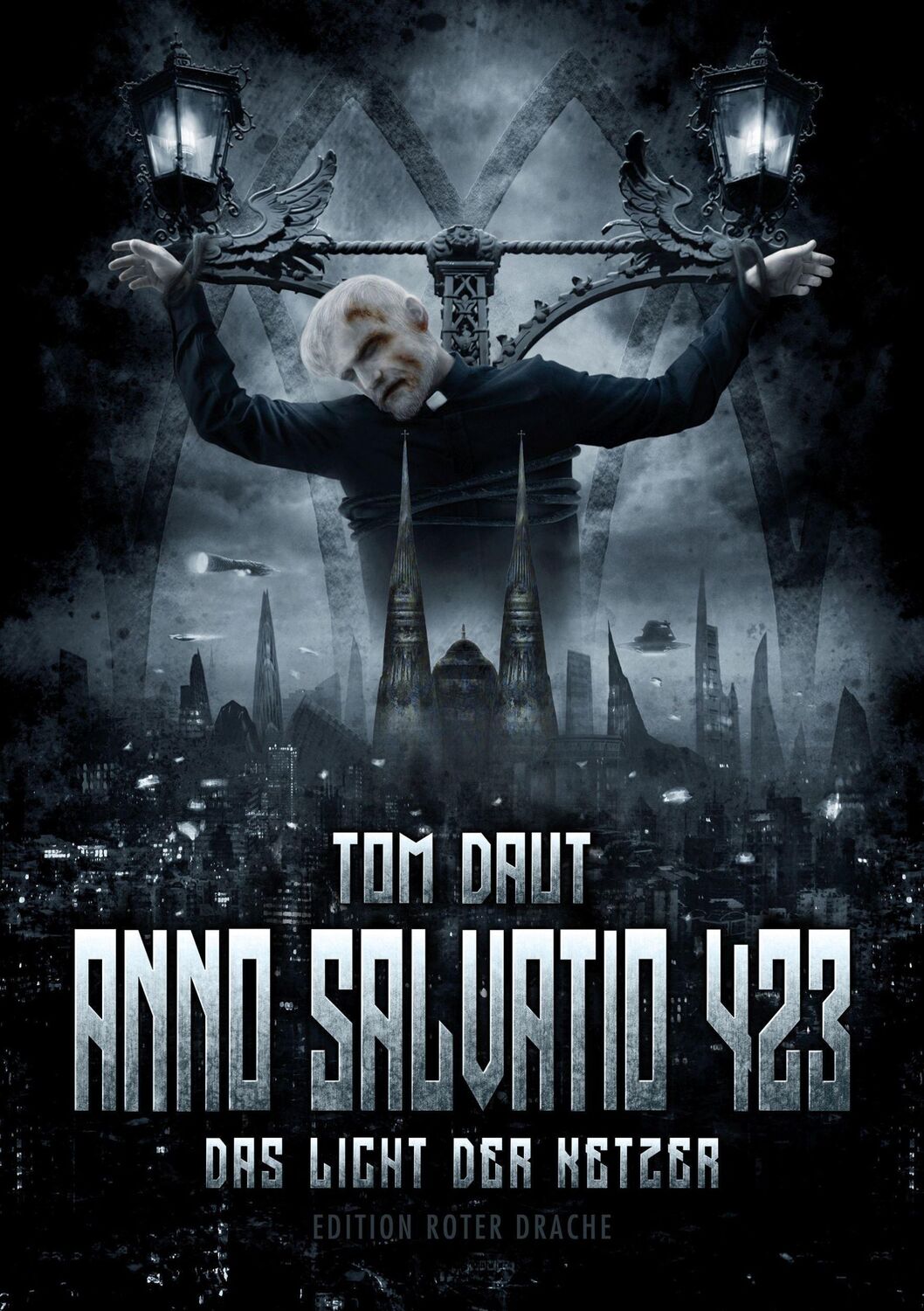 Cover: 9783968150413 | Anno Salvatio 423 | Das Licht der Ketzer | Tom Daut | Taschenbuch