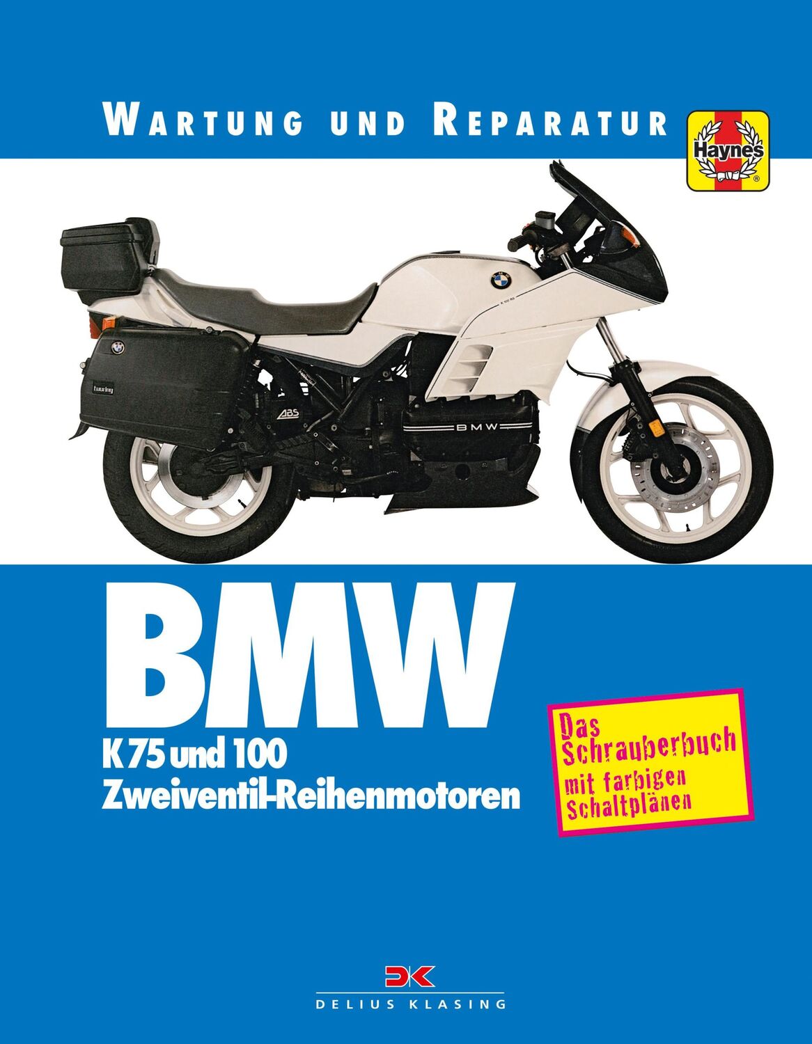 Cover: 9783667109897 | BMW K 75 und 100 | Wartung und Reparatur. Print on Demand | Buch