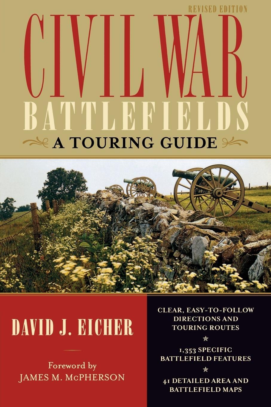 Cover: 9781589791817 | Civil War Battlefields | A Touring Guide | David J. Eicher | Buch