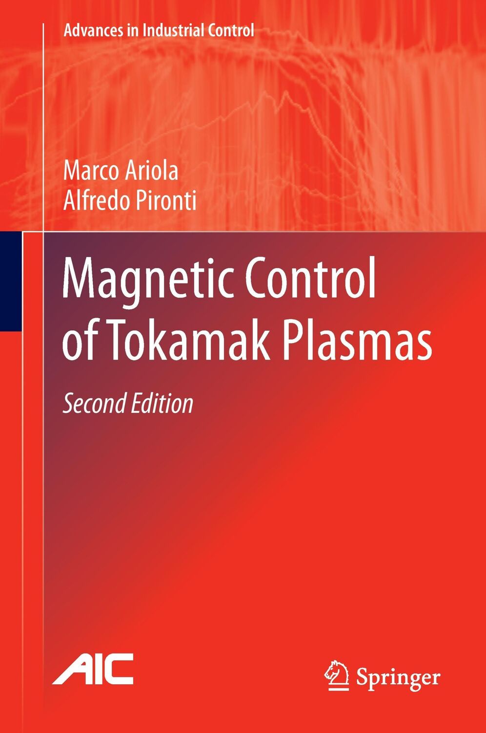 Cover: 9783319298887 | Magnetic Control of Tokamak Plasmas | Alfredo Pironti (u. a.) | Buch