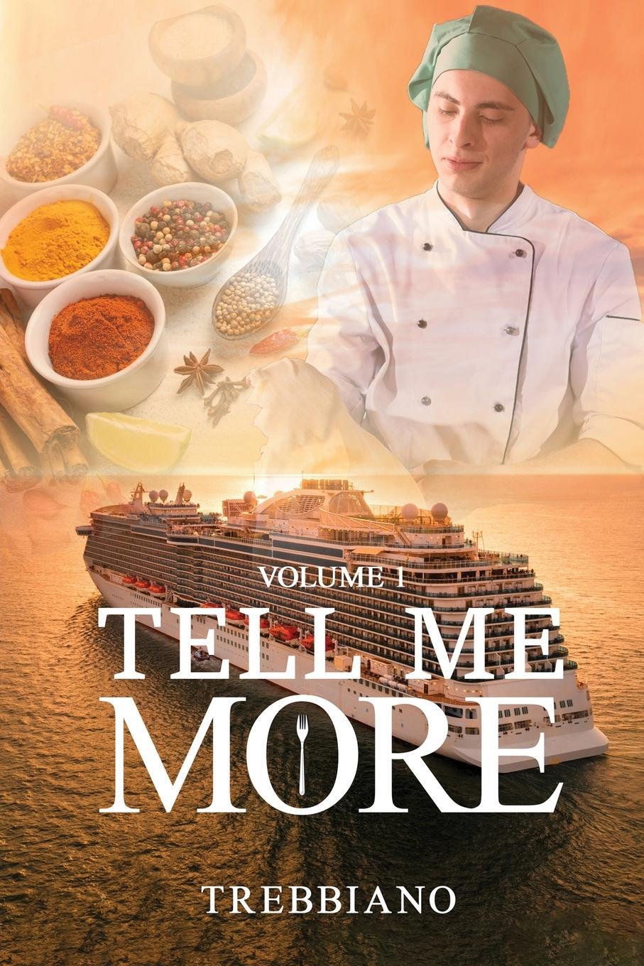 Cover: 9798893959437 | Volume 1 Tell Me More | The Journey | Trebbiano | Taschenbuch | 2024