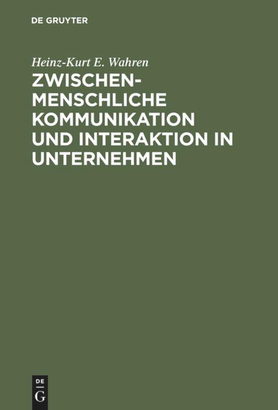 Cover: 9783110109887 | Zwischenmenschliche Kommunikation und Interaktion in Unternehmen