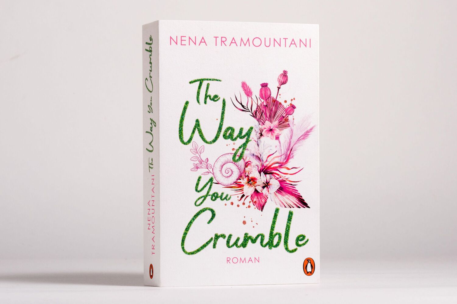 Bild: 9783328108566 | The Way You Crumble | Roman | Nena Tramountani | Taschenbuch | 444 S.