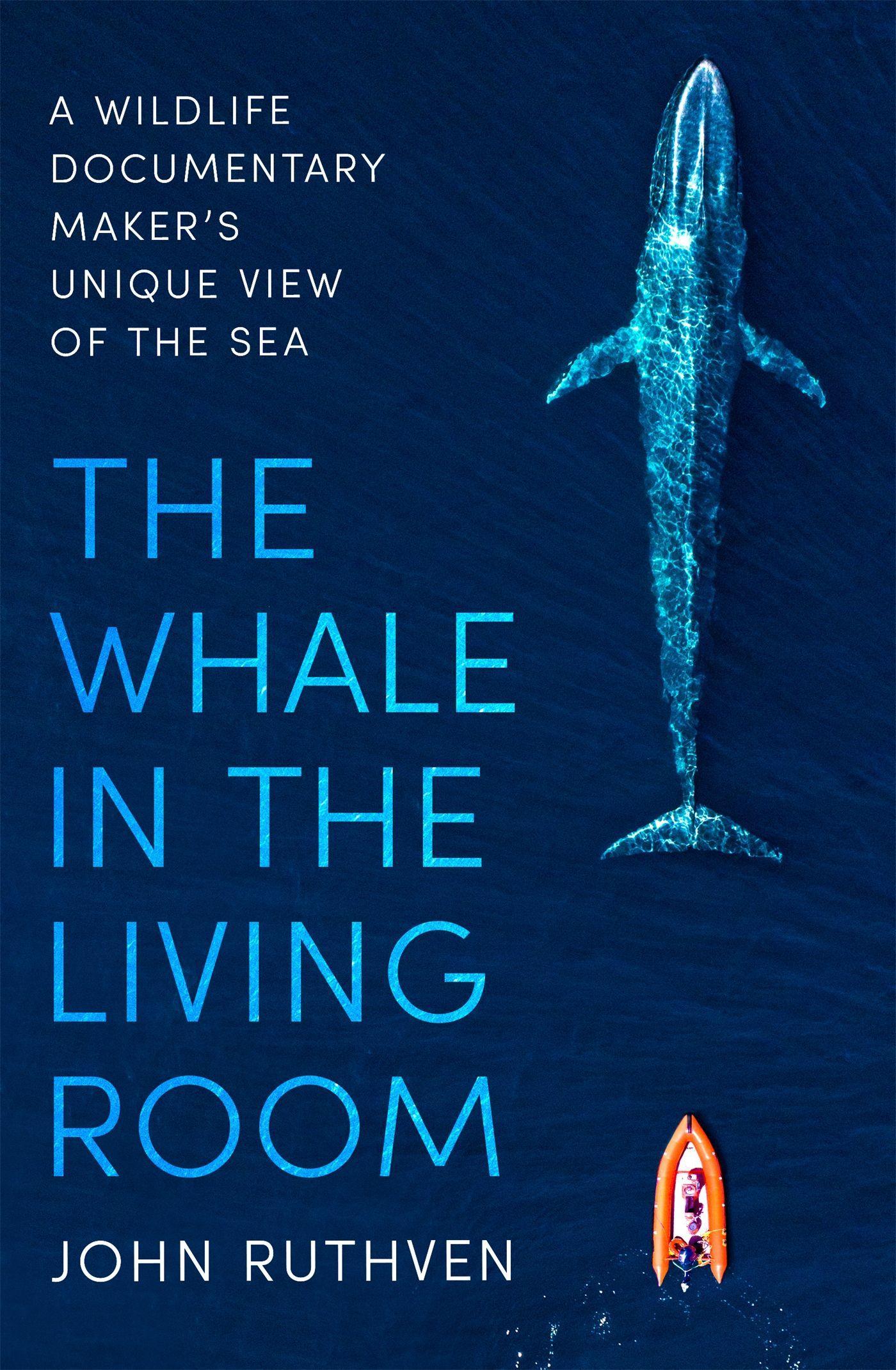 Cover: 9781472143525 | The Whale in the Living Room | John Ruthven | Taschenbuch | Englisch