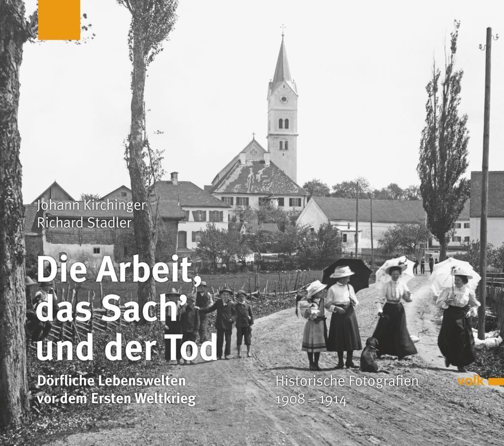 Cover: 9783862220885 | Die Arbeit, das Sach' und der Tod | Johann Kirchinger | Taschenbuch