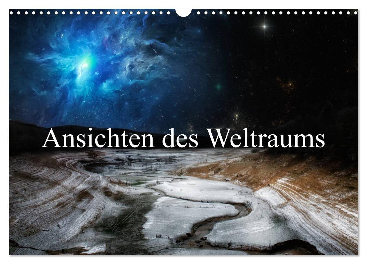 Cover: 9783435570928 | Ansichten des Weltraums (Wandkalender 2025 DIN A3 quer), CALVENDO...