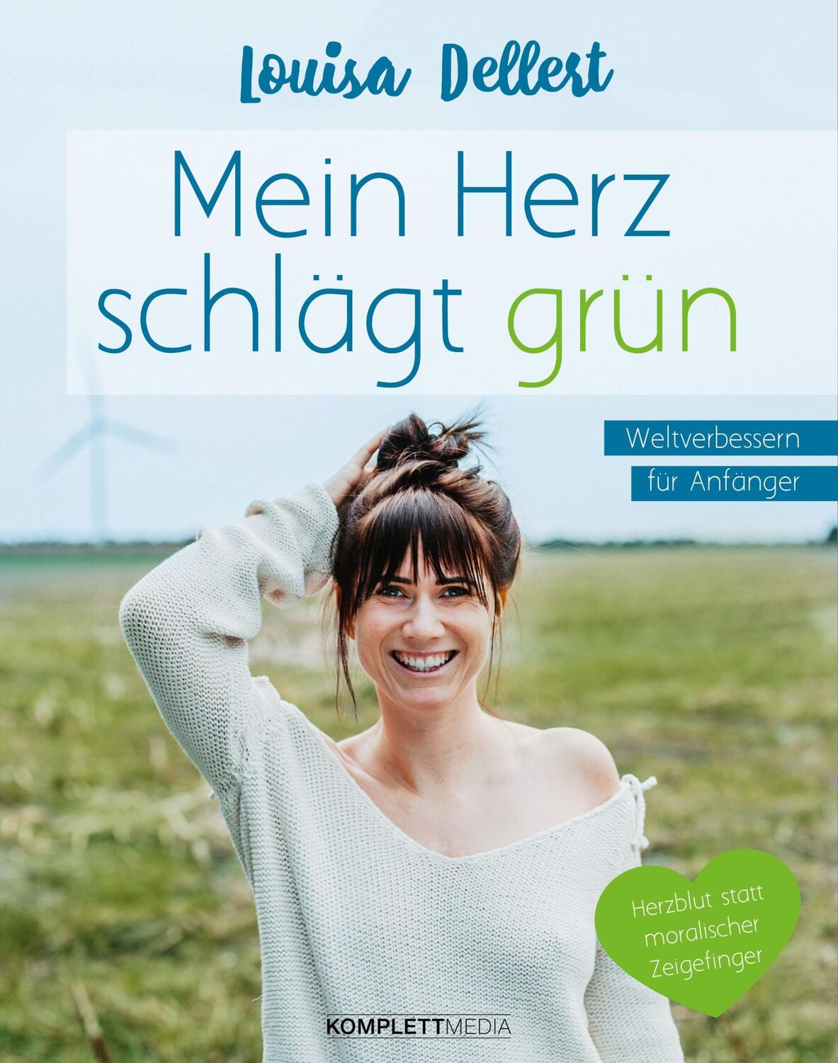 Cover: 9783831204717 | Mein Herz schlägt grün | Louisa Dellert | Taschenbuch | 208 S. | 2018