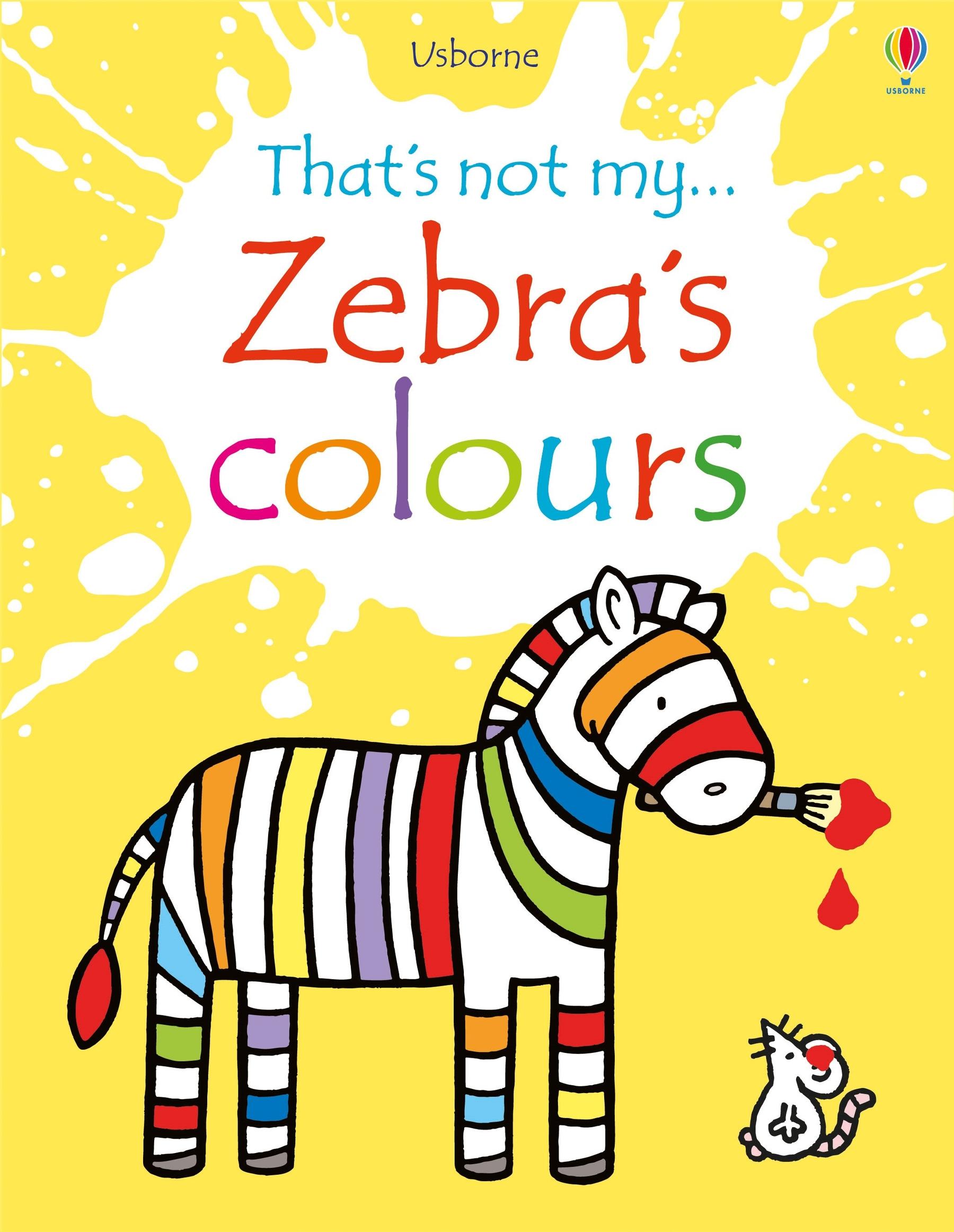 Cover: 9781474928915 | Zebra's Colours | Fiona Watt | Buch | Papp-Bilderbuch | Englisch