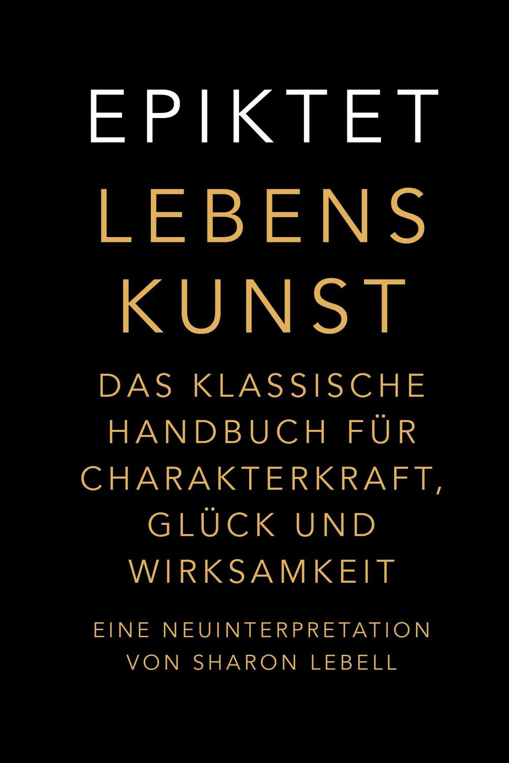 Cover: 9783959727587 | Lebenskunst | Epiktet (u. a.) | Buch | 176 S. | Deutsch | 2024