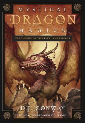 Cover: 9780738710990 | Mystical Dragon Magick | Teachings of the Five Inner Rings | Conway