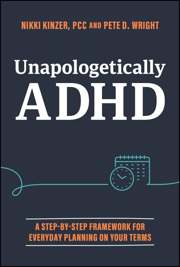 Cover: 9781394265428 | Unapologetically ADHD | Nikki Kinzer (u. a.) | Buch | Englisch | 2024