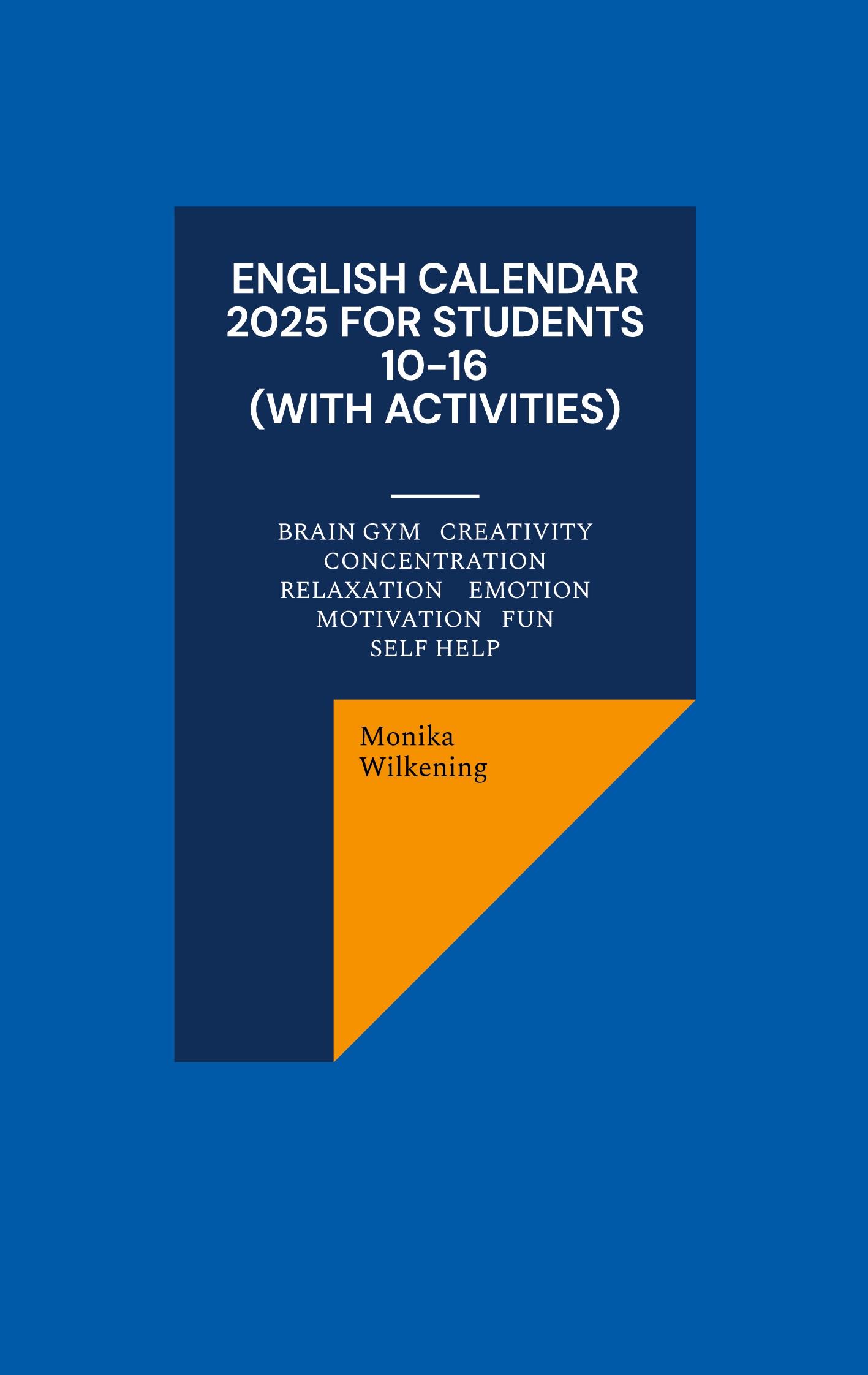 Cover: 9783759735607 | English Calendar 2025 for Students 10-16 | (with activities) | Buch