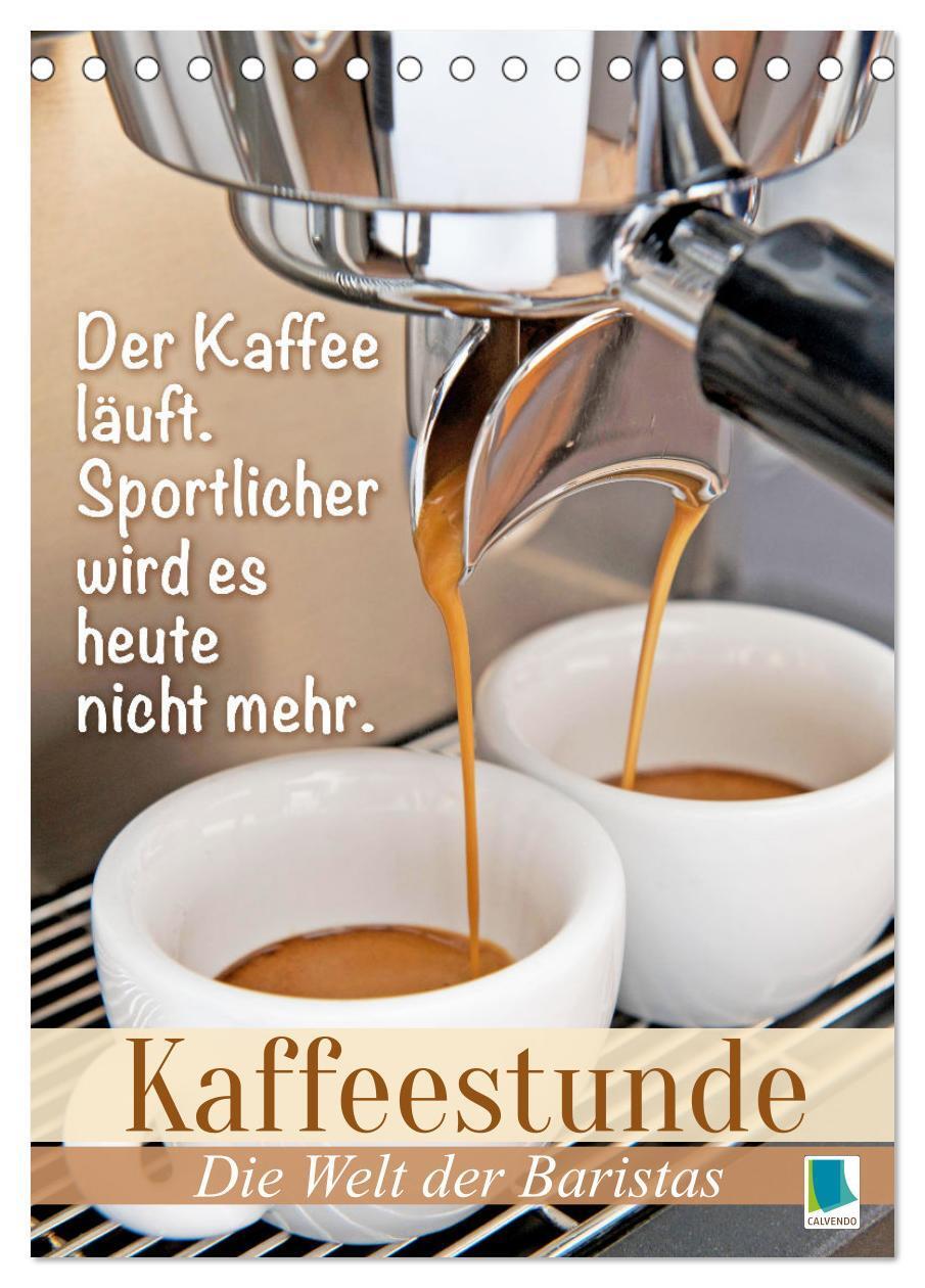 Cover: 9783435857937 | Kaffeestunde: Die Welt der Baristas (Tischkalender 2025 DIN A5...