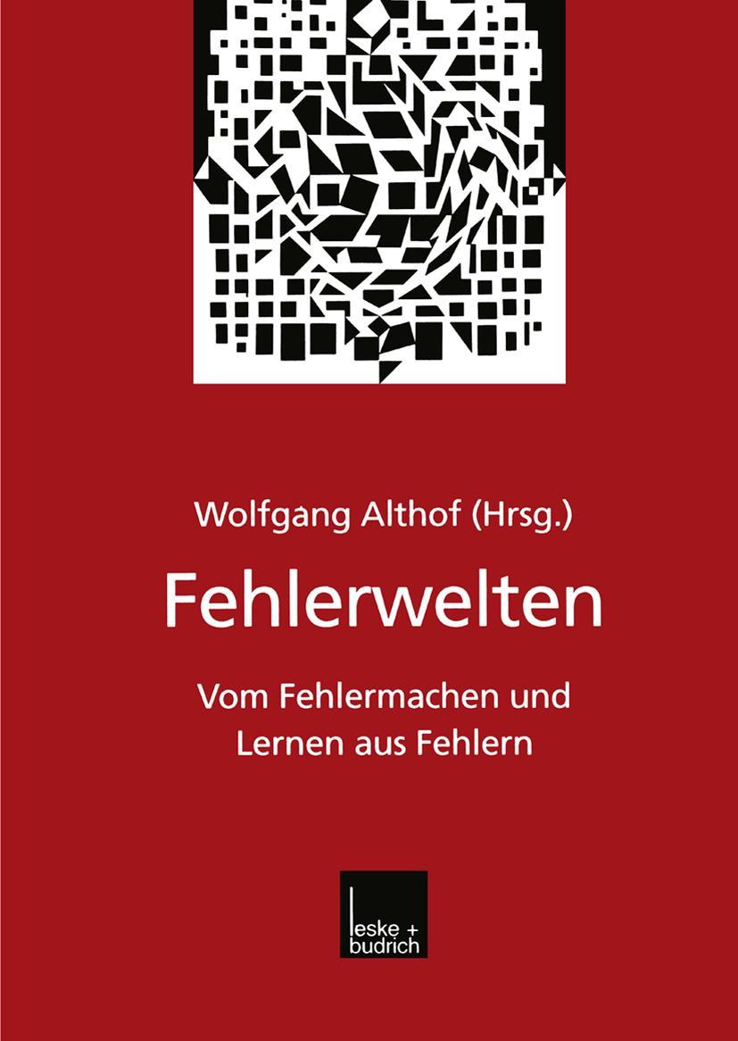 Cover: 9783810023438 | Fehlerwelten | Wolfgang Althof | Taschenbuch | 269 S. | Deutsch | 1999