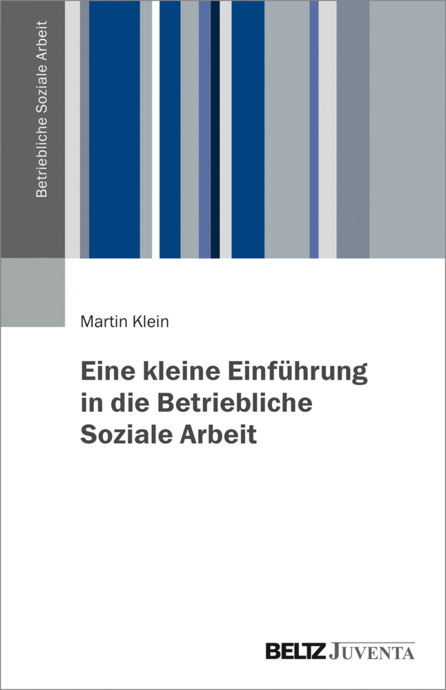 Cover: 9783779963264 | Eine kleine Einführung in die Betriebliche Soziale Arbeit | Klein