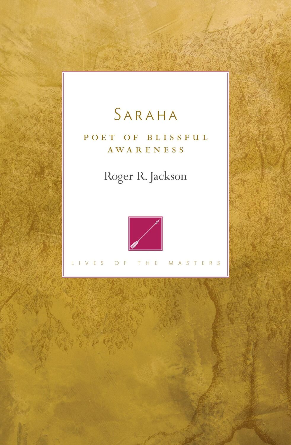 Cover: 9781611806069 | Saraha | Poet of Blissful Awareness | Roger R. Jackson | Taschenbuch