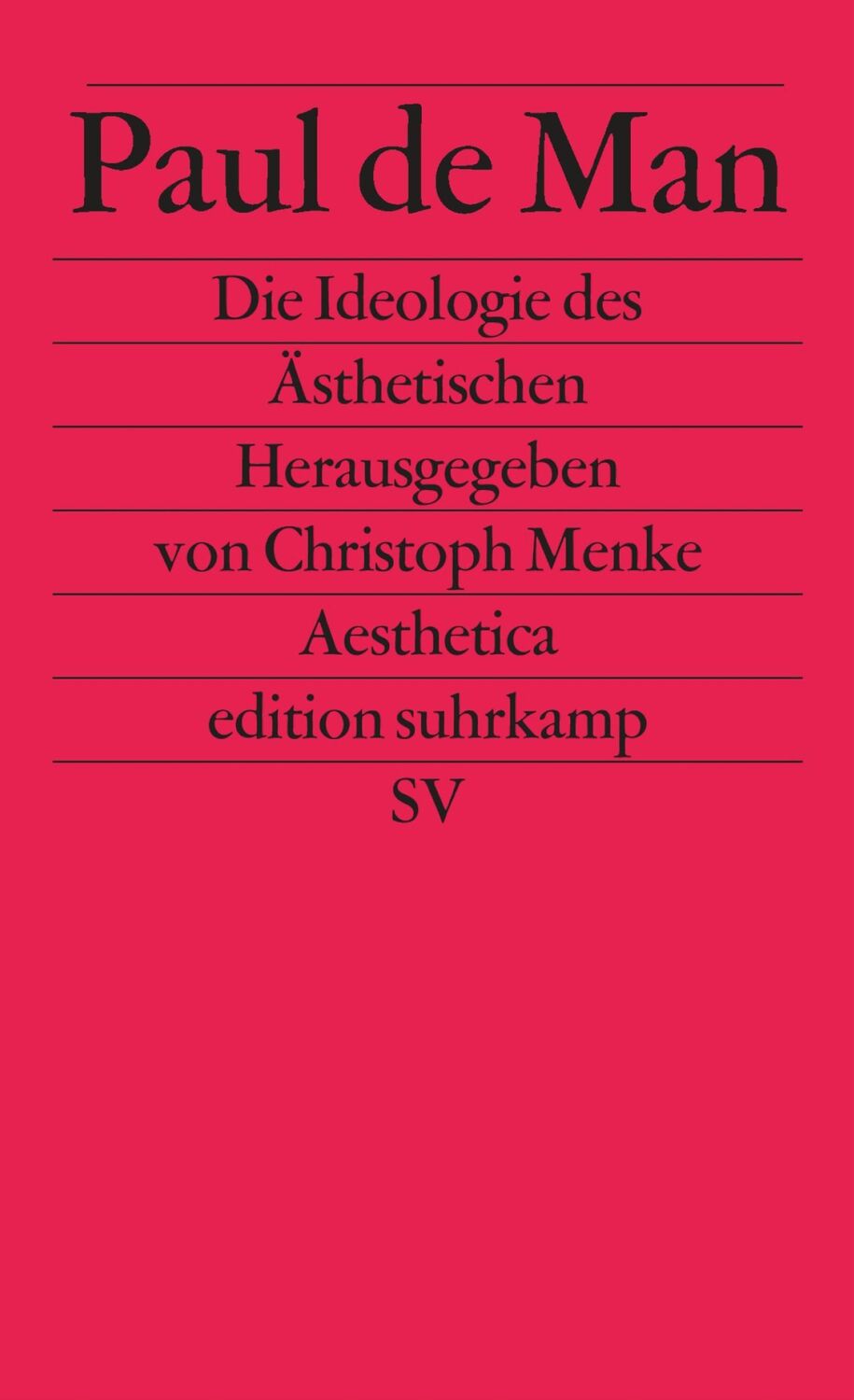 Cover: 9783518116821 | Die Ideologie des Ästhetischen | Paul De Man | Taschenbuch | 300 S.