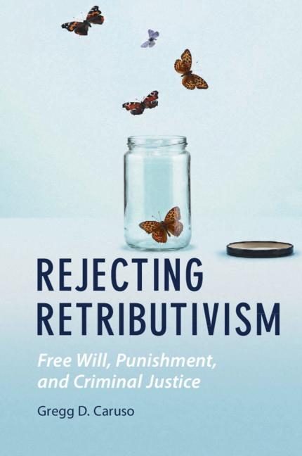 Cover: 9781108723480 | Rejecting Retributivism | Gregg D. Caruso | Taschenbuch | Englisch