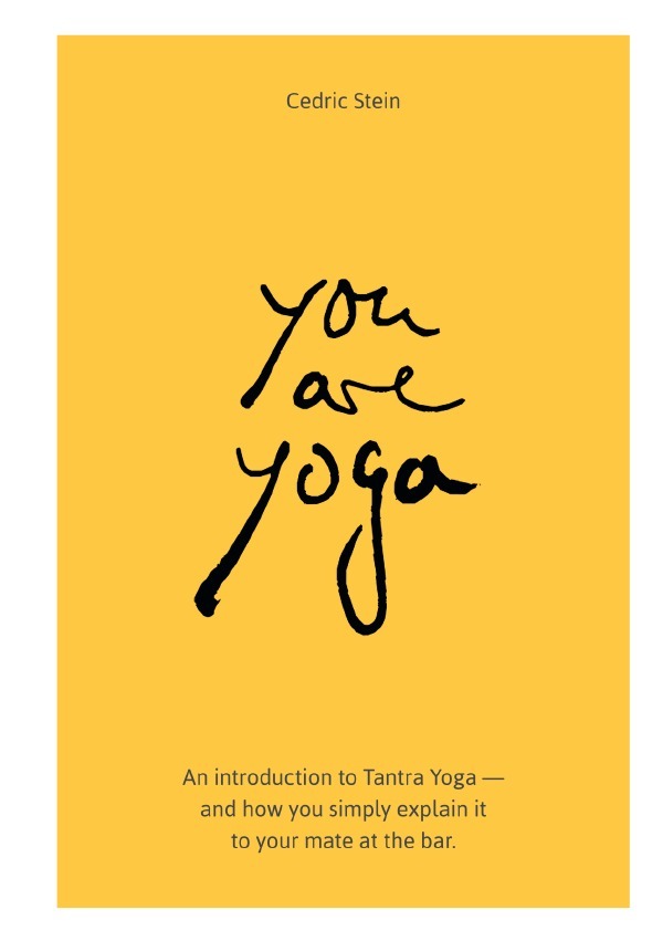 Cover: 9783818724405 | You Are Yoga | Cedric Stein | Taschenbuch | Englisch | epubli