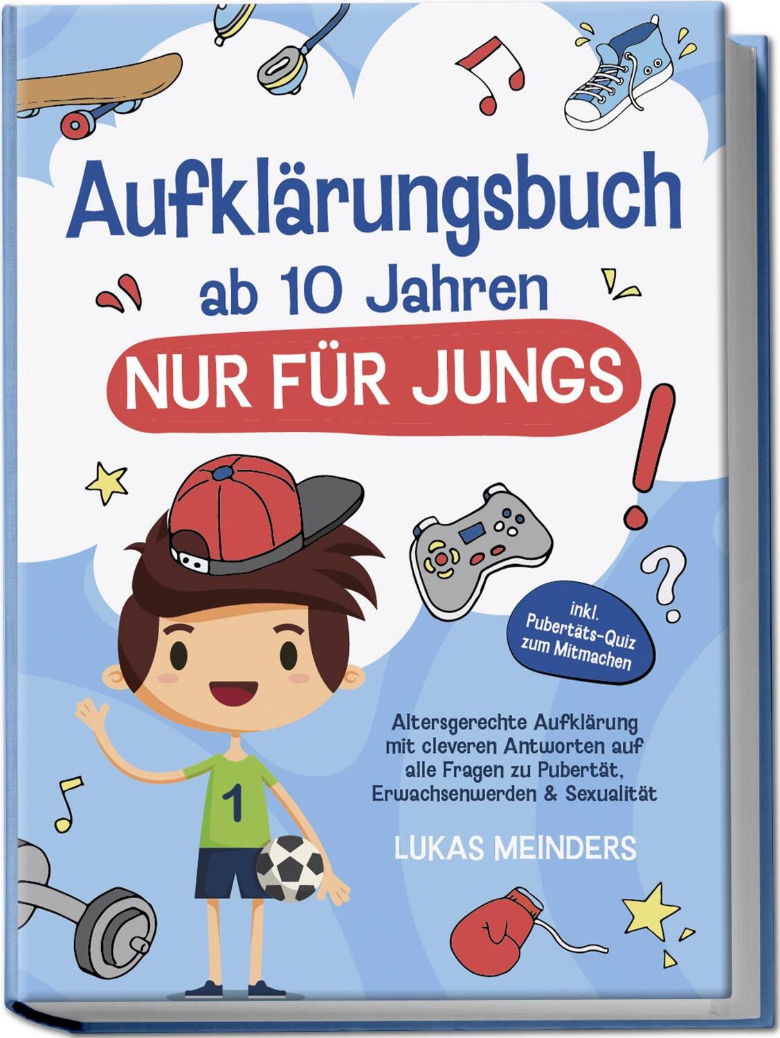 Cover: 9783757610661 | Aufklärungsbuch ab 10 Jahren NUR für Jungs: Altersgerechte...