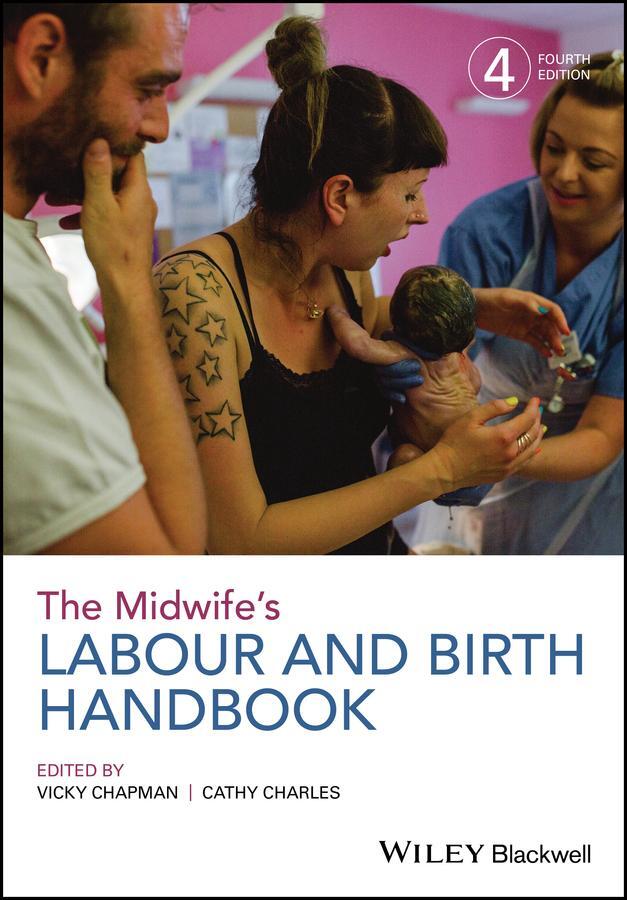 Cover: 9781119235118 | The Midwife's Labour and Birth Handbook | Cathy Charles (u. a.) | Buch