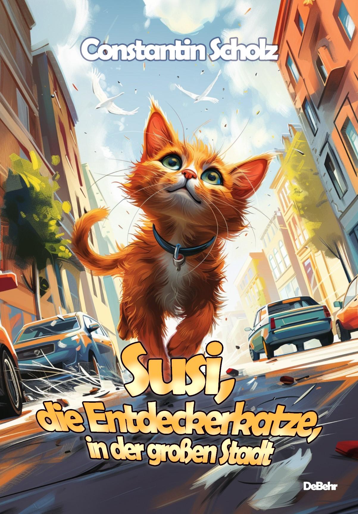 Cover: 9783987272271 | Susi, die Entdeckerkatze, in der großen Stadt | Constantin Scholz