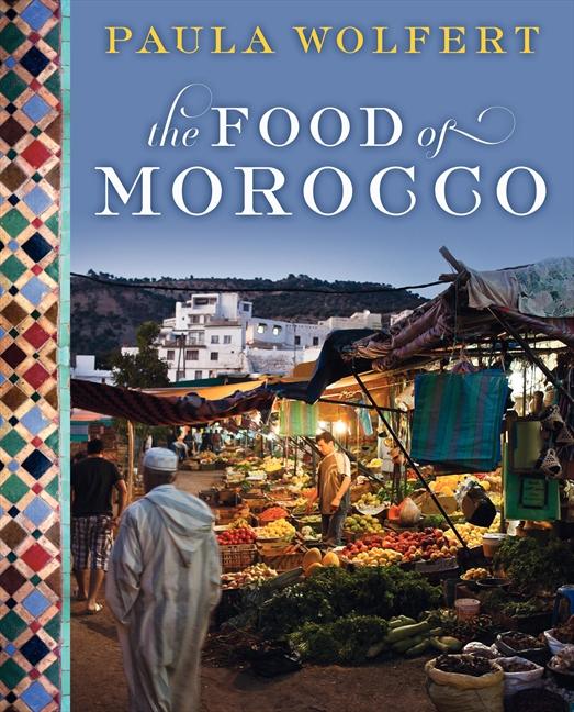 Cover: 9780061957550 | The Food of Morocco | Paula Wolfert | Buch | Englisch | 2011