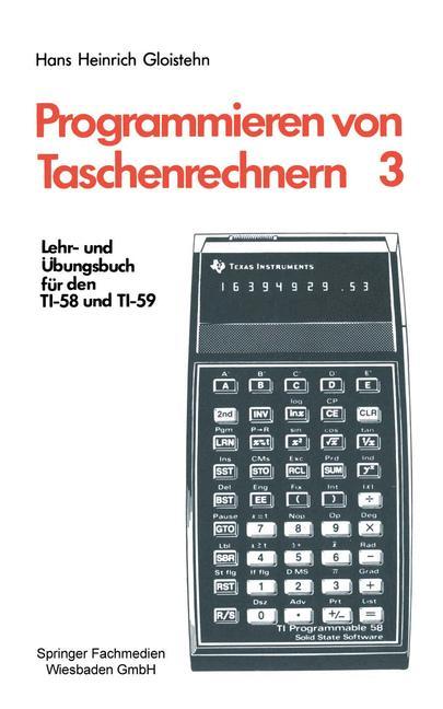 Cover: 9783528240950 | Programmieren von Taschenrechnern | Hans Heinrich Gloistehn | Buch