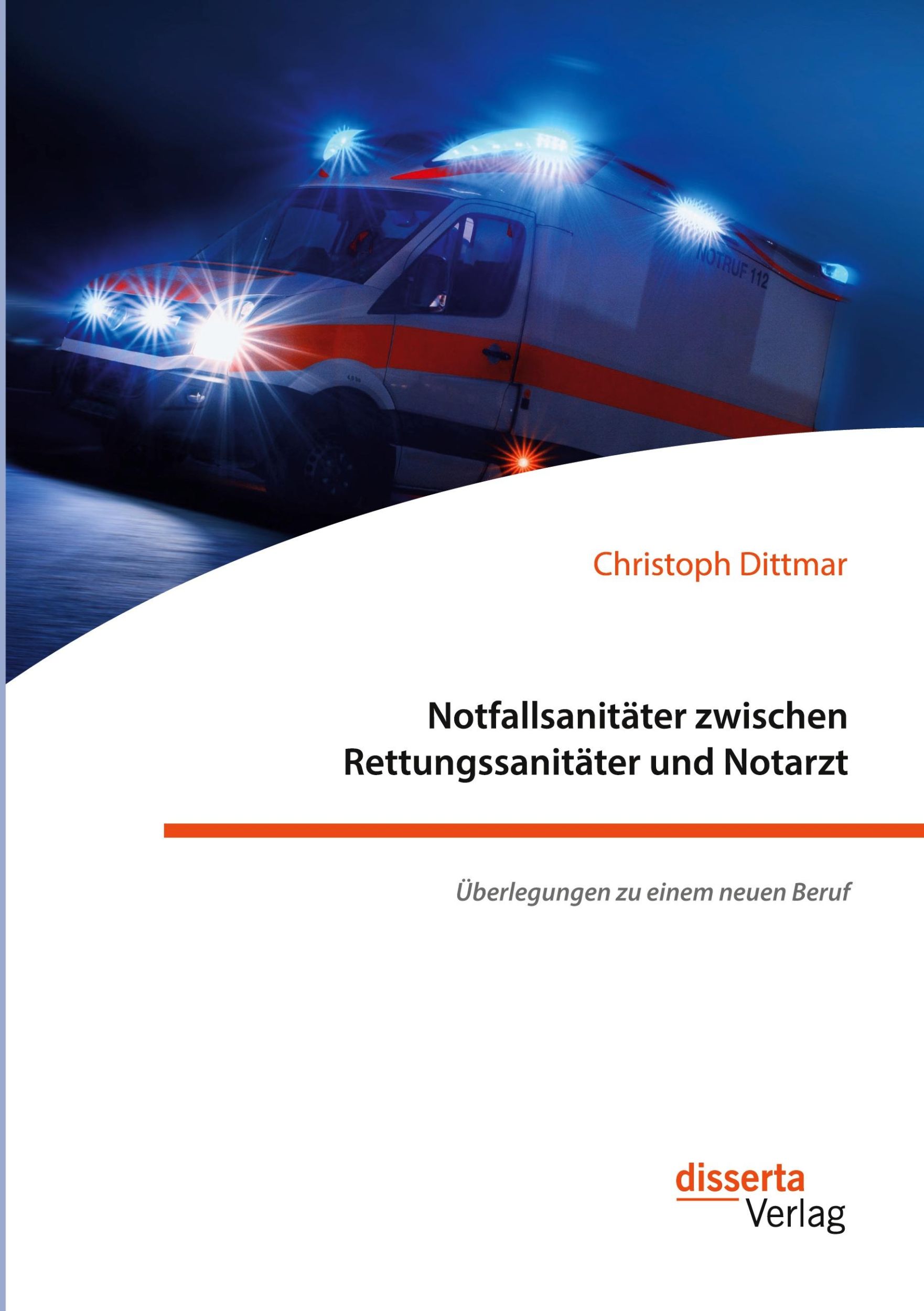 Cover: 9783959355568 | Notfallsanitäter zwischen Rettungssanitäter und Notarzt....