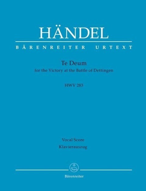 Cover: 9790006544356 | Dettinger Te Deum - HWV 283 | Bärenreiter Urtext | Bärenreiter