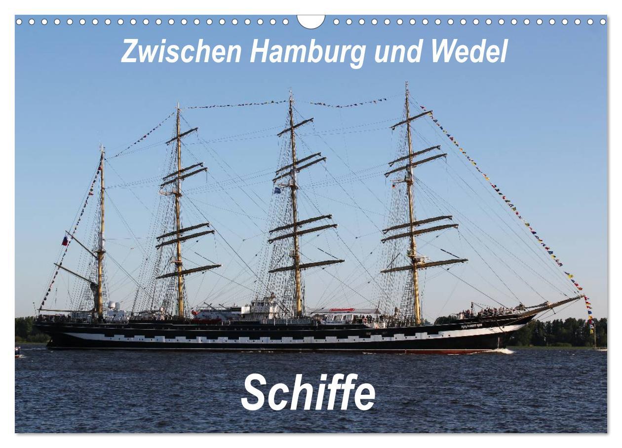 Cover: 9783435699056 | Schiffe - Zwischen Hamburg und Wedel (Wandkalender 2025 DIN A3...