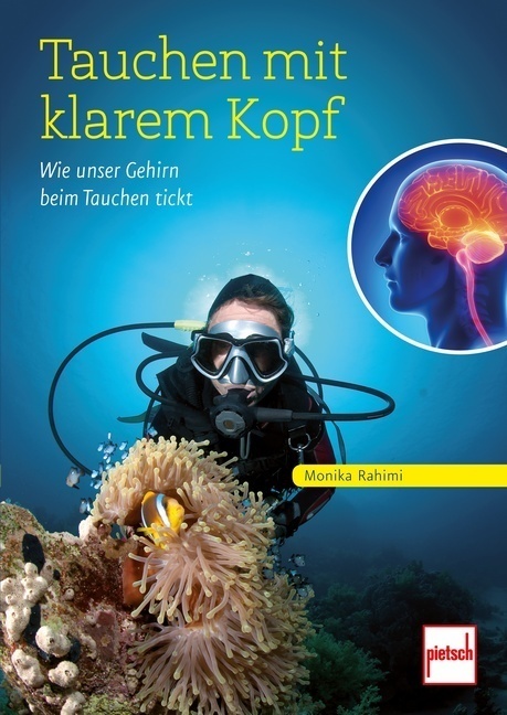 Cover: 9783613507708 | Tauchen mit klarem Kopf | Wie unser Gehirn beim Tauchen tickt | Rahimi