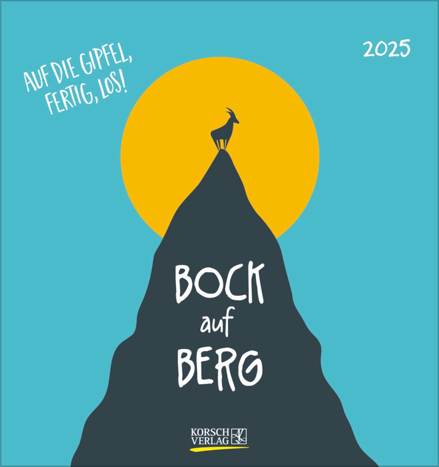 Cover: 9783731879886 | Bock auf Berg 2025 | aufstellbarer Postkartenkalender | Verlag Korsch