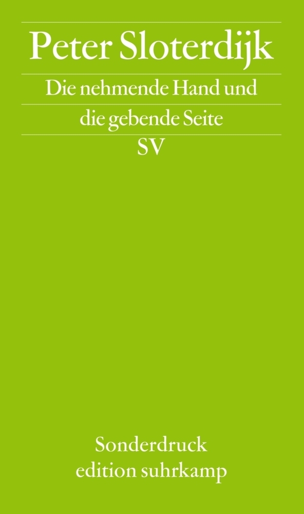 Cover: 9783518061411 | Die nehmende Hand und die gebende Seite | Peter Sloterdijk | Buch