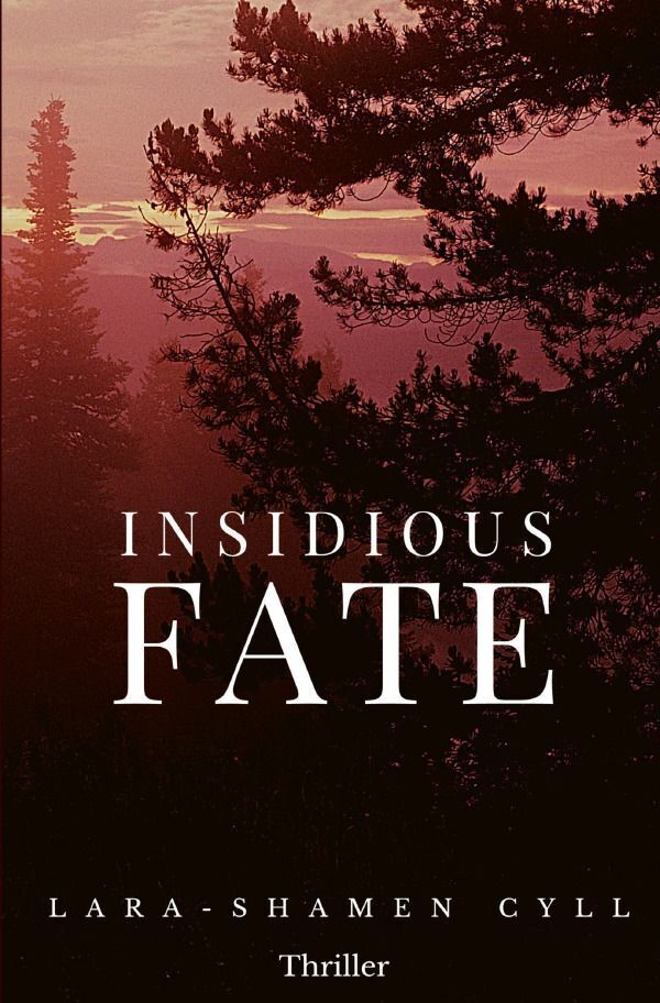 Cover: 9783757554422 | Insidious Fate | Lara-Shamen Cyll | Taschenbuch | 428 S. | Deutsch