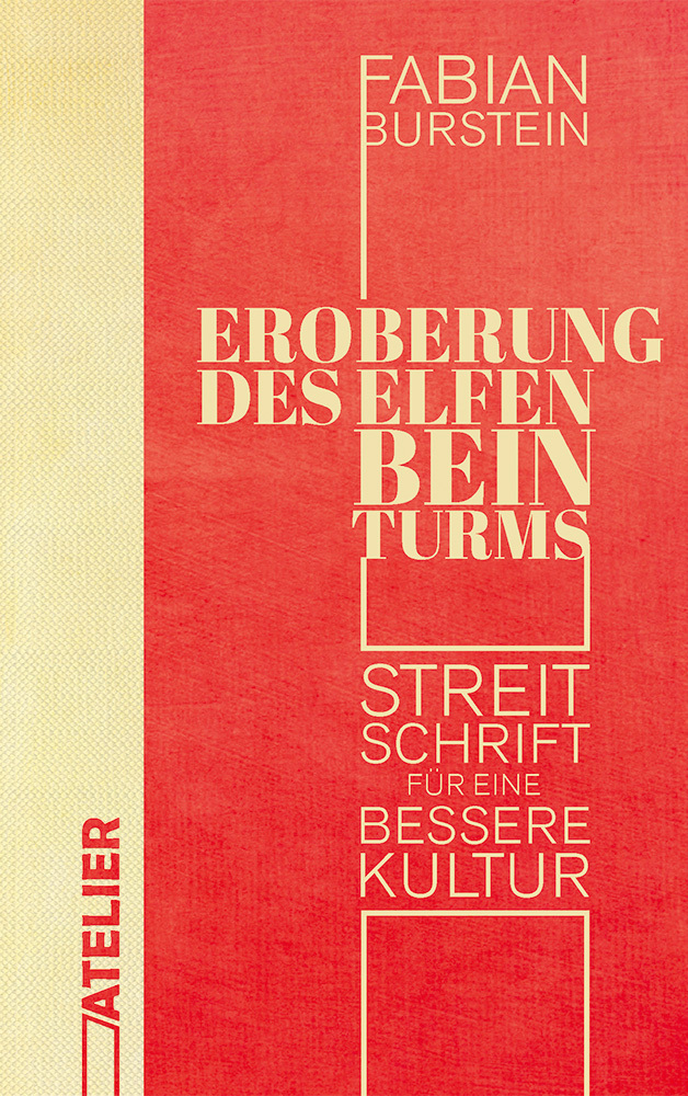 Cover: 9783990650806 | Eroberung des Elfenbeinturms | Streitschrift für eine bessere Kultur